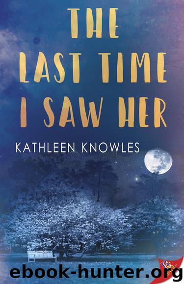The Last Time I Saw Her by Kathleen Knowles