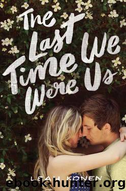 The Last Time We Were Us by Leah Konen