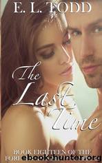 The Last Time by E. L. Todd