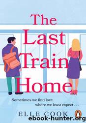The Last Train Home by Elle Cook