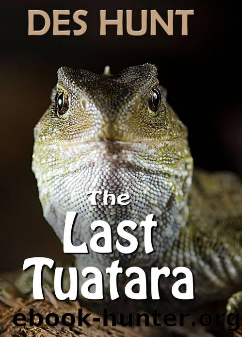 The Last Tuatara by Des Hunt