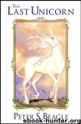 The Last Unicorn by Peter S. Beagle; Peter Gillis; Renae Deliz; Ray Dillon