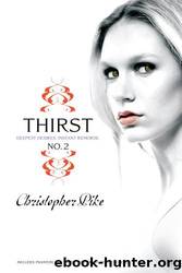 The Last Vampire (Thirst No. 2) 6 - Creatures of Forever by Christopher Pike
