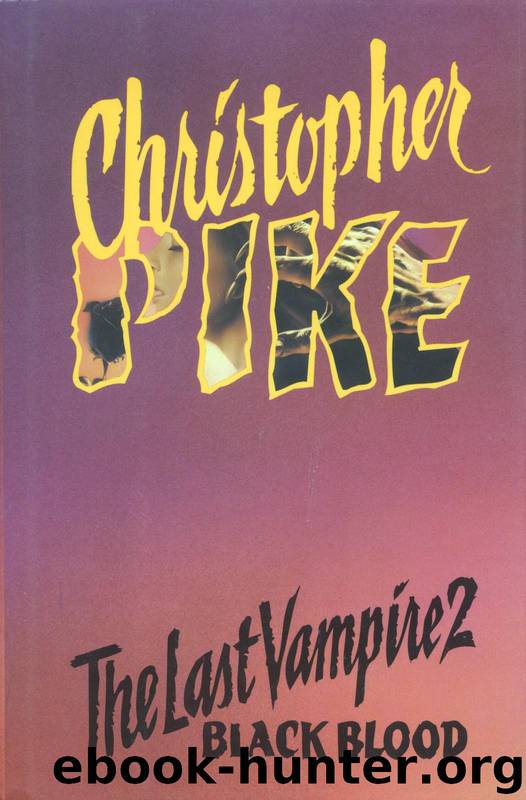 The Last Vampire 2: Black Blood by Christopher Pike