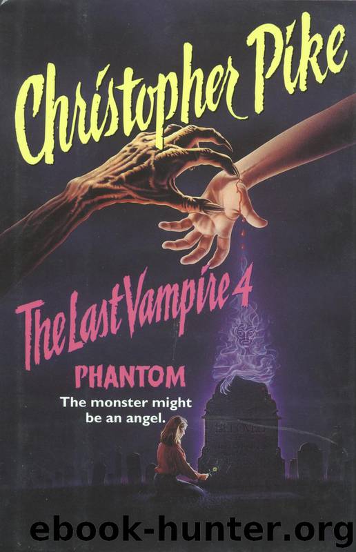 The Last Vampire 4: Phantom by Christopher Pike