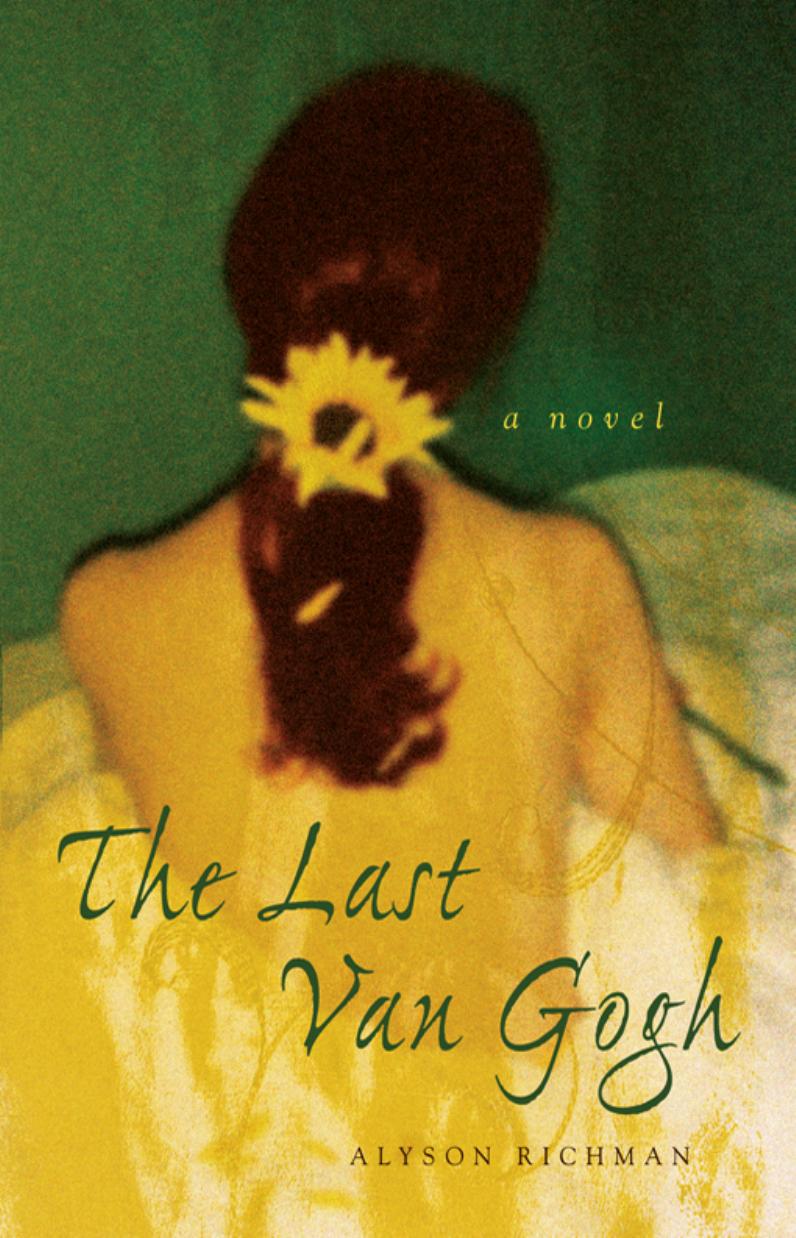 The Last Van Gogh by Alyson Richman