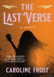 The Last Verse by Caroline Frost