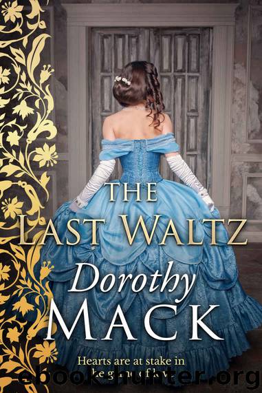 The Last Waltz: Hearts are at stake in the game of love... (Dorothy Mack Regency Romances) by Dorothy Mack