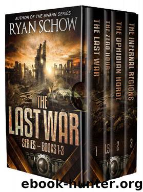 The Last War Box Set_A Post-Apocalyptic EMP Survivor Thriller by Ryan Schow