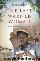 The Last Warner Woman by Kei Miller