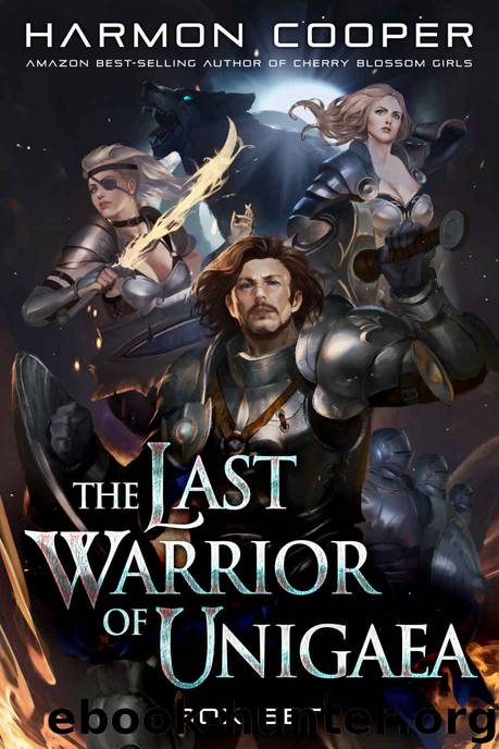 The Last Warrior of Unigaea Box Set_A Fantasy LitRPG Adventure by Harmon Cooper