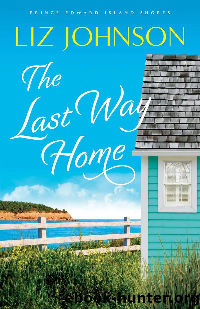 The Last Way Home by Liz Johnson