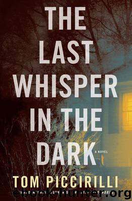 The Last Whisper in the Dark: A Novel by Tom Piccirilli