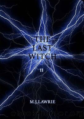 The Last Witch 2 by M J Lawrie
