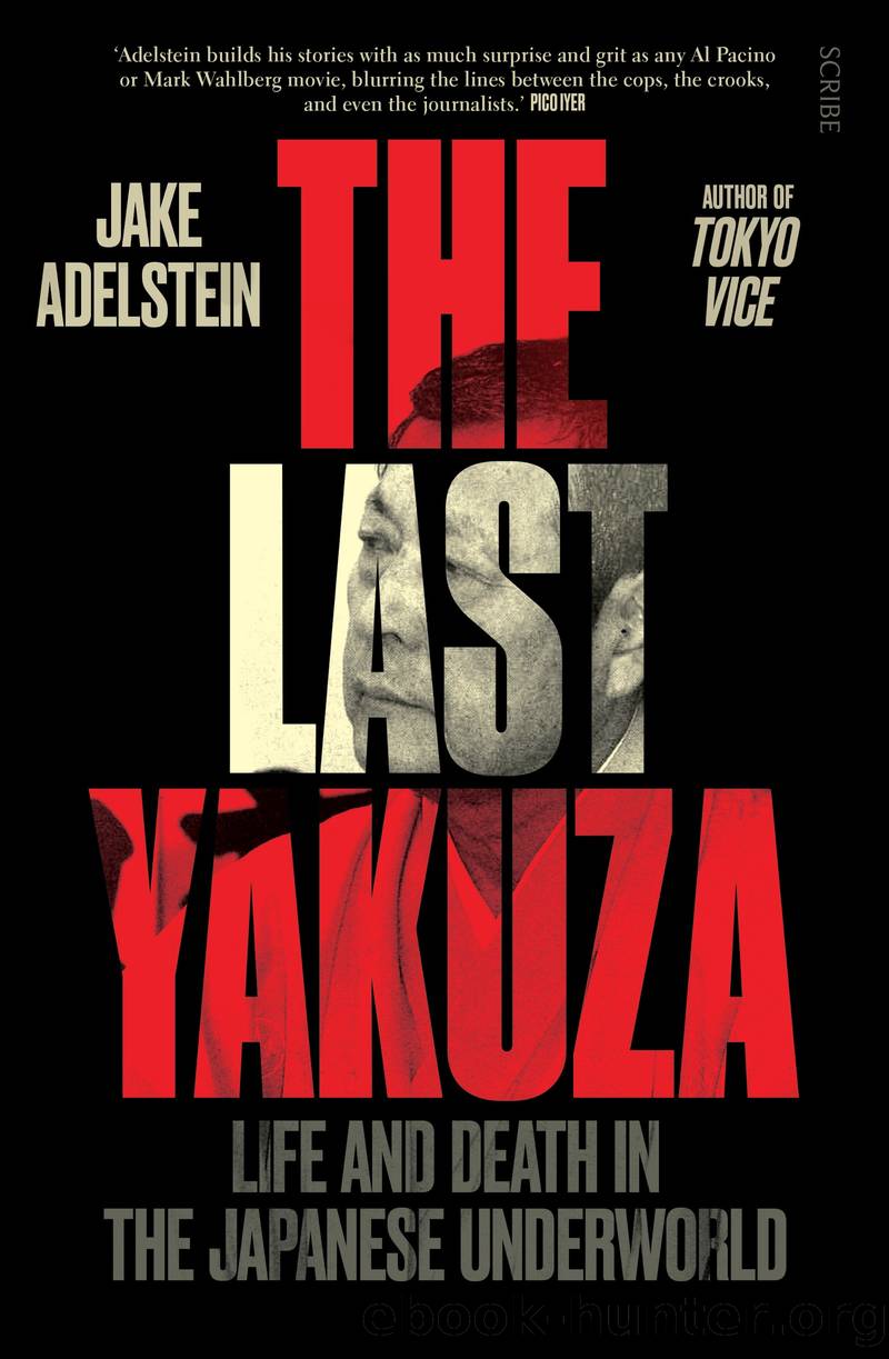 The Last Yakuza by Jake Adelstein;