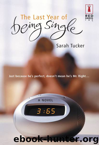 The Last Year of Being Single by Sarah Tucker