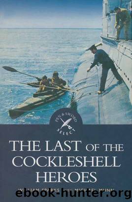 The Last of the Cockleshell Heroes by Bill Sparks Michael Munn