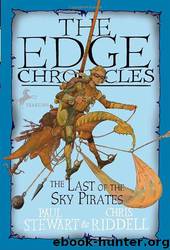 The Last of the Sky Pirates by Paul Stewart;Chris Riddell