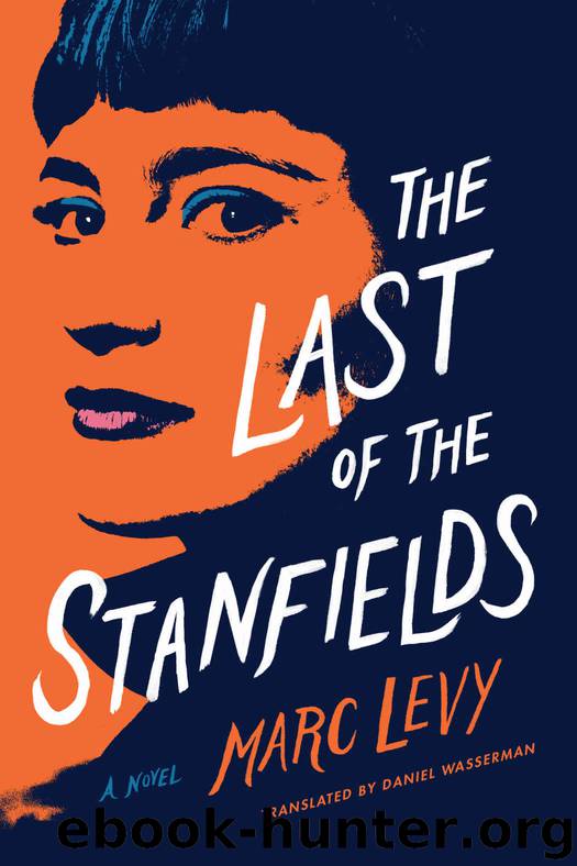 The Last of the Stanfields by Marc Levy