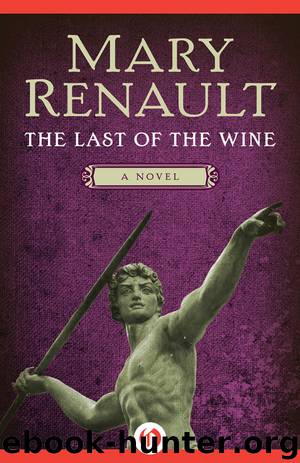 The Last of the Wine by Mary Renault