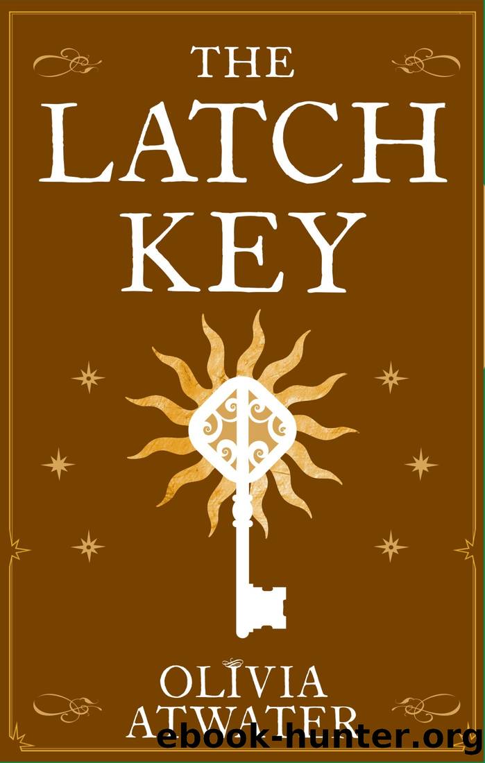 The Latch Key by Olivia Atwater