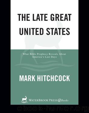 The Late United States by Mark Hitchcock