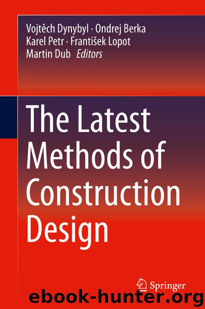 The Latest Methods of Construction Design by Vojtěch Dynybyl Ondrej Berka Karel Petr František Lopot & Martin Dub
