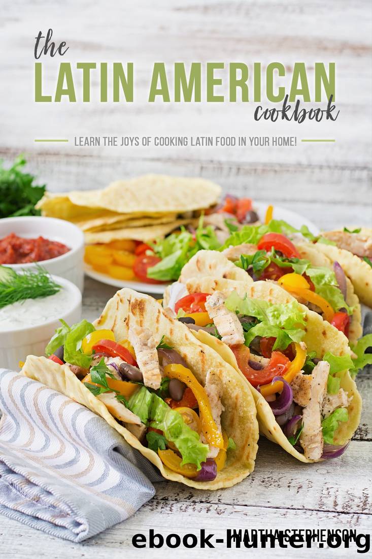 The Latin American Cookbook by Martha Stephenson