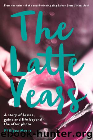 The Latte Years by Philippa Moore