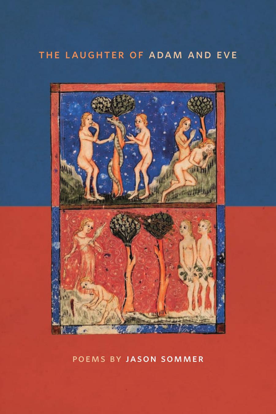 The Laughter of Adam and Eve by Jason Sommer