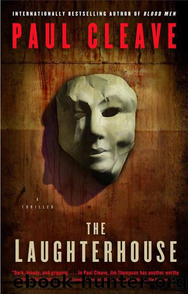 The Laughterhouse: A Thriller by Paul Cleave