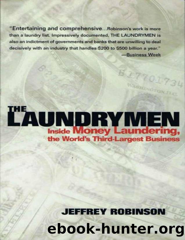 The Laundrymen - Inside Money Laundering by Inside Money Laundering