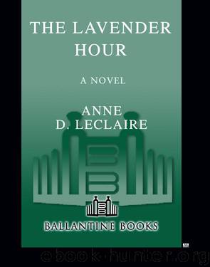 The Lavender Hour by Anne Leclaire