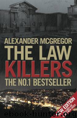 The Law Killers by Alexander McGregor