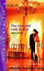The Law and Lady Justice by Ana Leigh