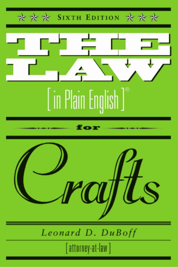 The Law in Plain English for Crafts by Leonard DuBoff