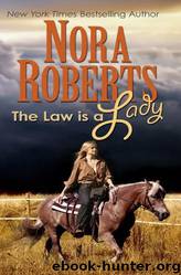 The Law is a Lady by Nora Roberts