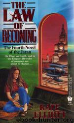 The Law of Becoming by Kate Elliott