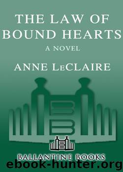The Law of Bound Hearts by Anne Leclaire