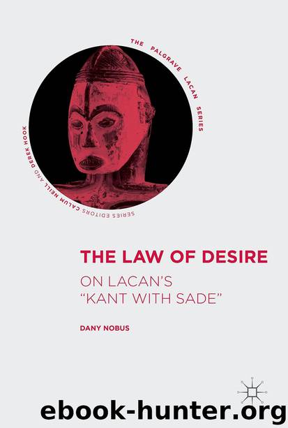 The Law of Desire: On Lacan’s 'Kant with Sade’ by Nobus Dany