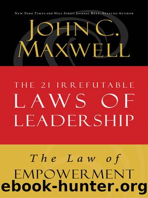The Law of Empowerment by John C. Maxwell