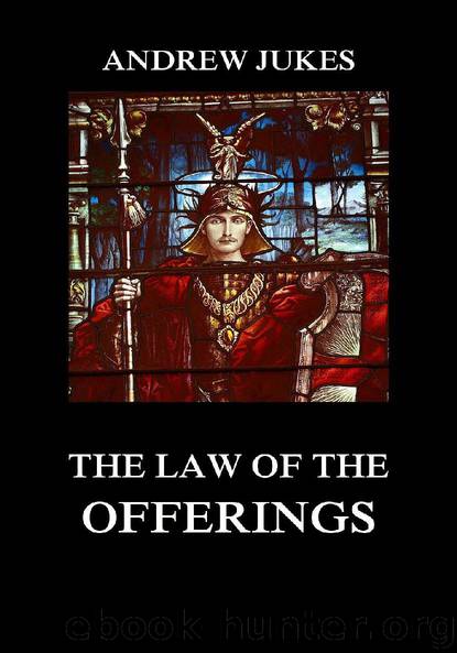 The Law of the Offerings by Andrew Jukes