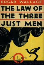 The Law of the Three Just Men by Edgar Wallace