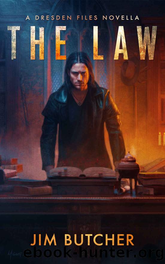 The Law: A Dresden Files Novella by Jim Butcher