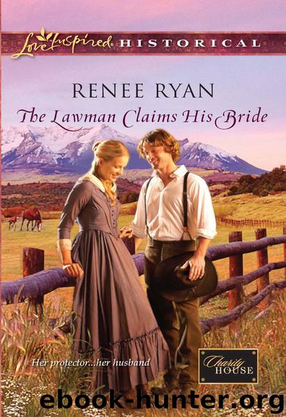 The Lawman Claims His Bride by Renee Ryan