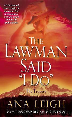 The Lawman Said "I Do by Ana Leigh