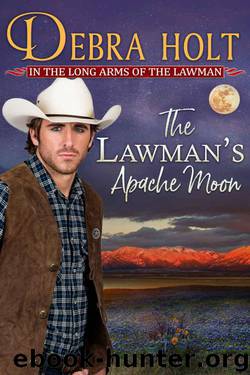 The Lawman's Apache Moon (Texas Lawmen Book 2) by Debra Holt