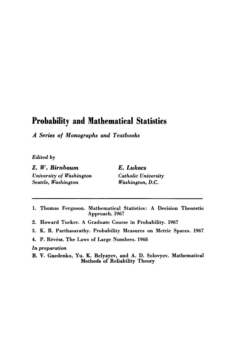The Laws of Large Numbers by Pál Révész Z. W. Birnbaum and E. Lukacs (Auth.)