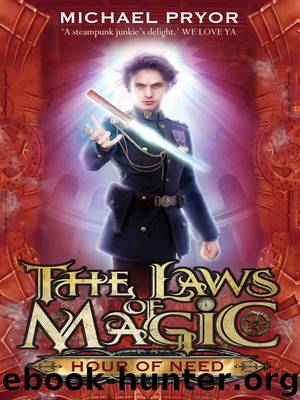 The Laws of Magic 6: Hour of Need by Pryor Michael