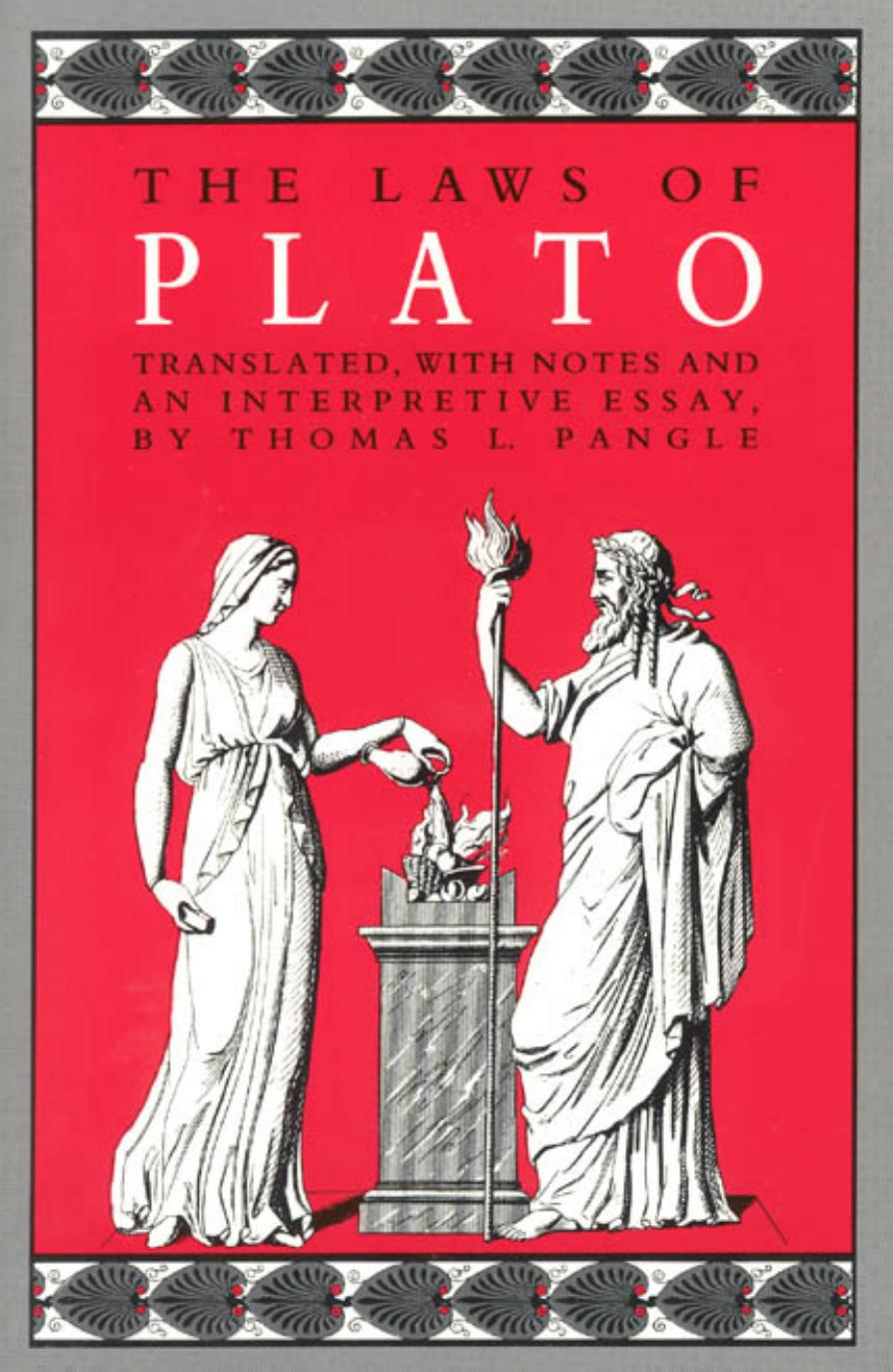 The Laws of Plato (trans. Pangle) by Plato